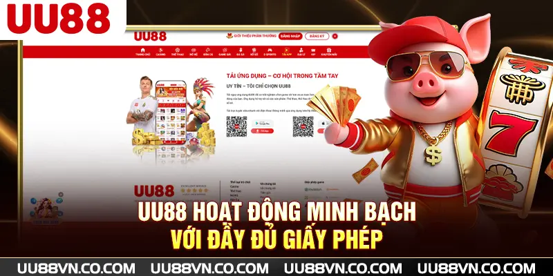 UU88 hoạt động minh bạch với đầy đủ giấy phép